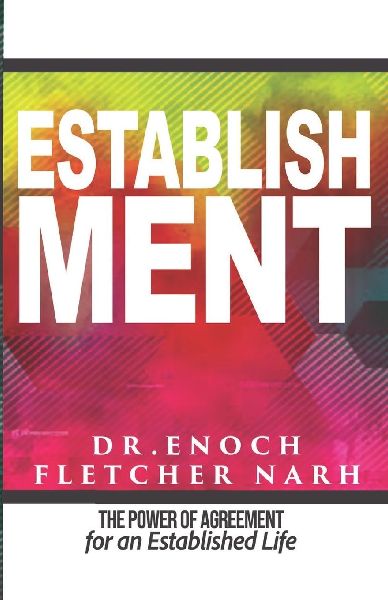 Establishment: The Power of Agreement for an Established Life