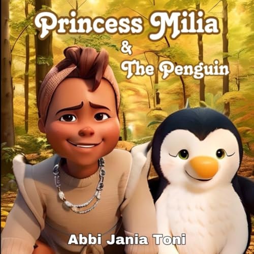Princess Milia & The Penguin
