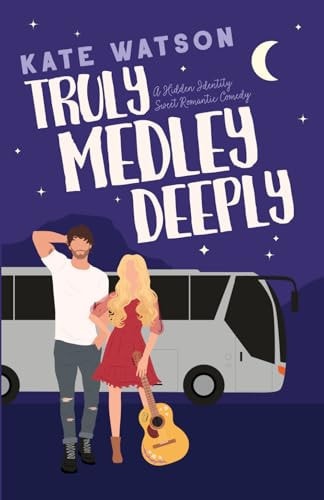 Truly Medley Deeply A Hidden Identity Sweet Romantic Comedy