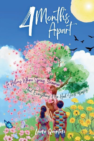 4 Months Apart: A Heartwarming Tale of Friendship, Courage, and the Power of Believing in Yourself -