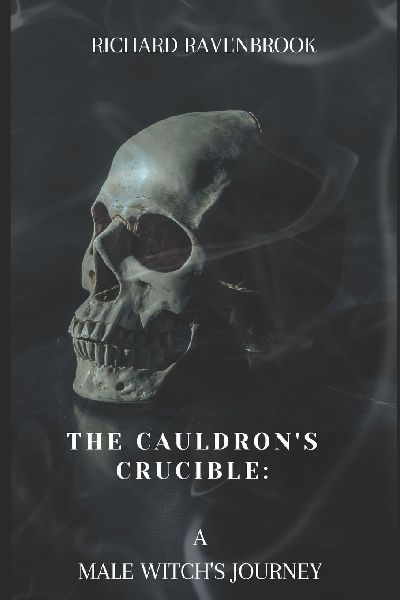 The Cauldron's Crucible: A Male Witch's Journey
