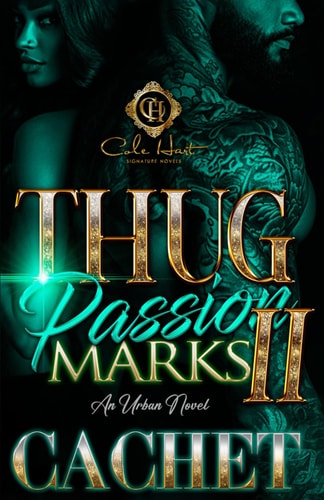 Thug Passion Marks 2 An Urban Novel