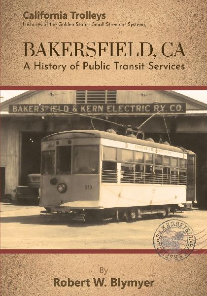 Bakersfield, CA: A History of Public Transit Services