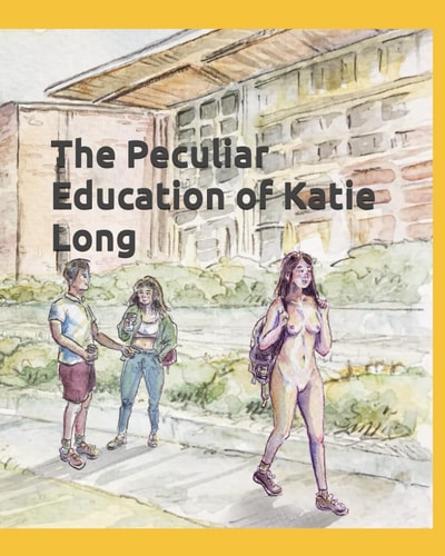 The Peculiar Education of Katie Long