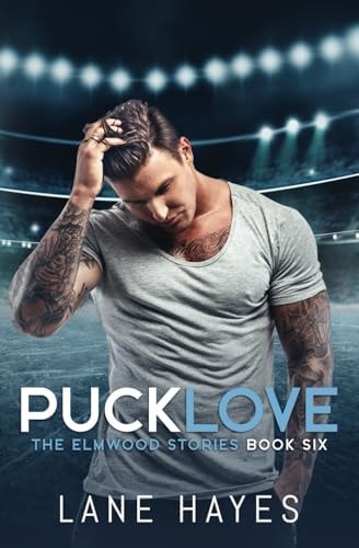 Puck Love: MM Small Town/Hockey Romance (The Elmwood Stories)