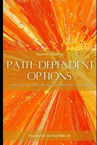 Path-Dependent Options and Exotic Derivatives Pricing with Python