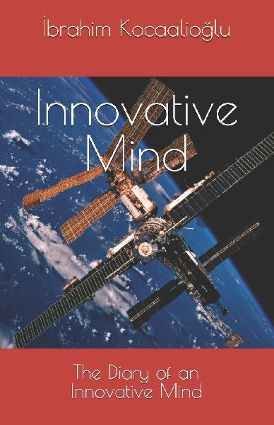 Innovative Mind: The Diary of an Innovative Mind