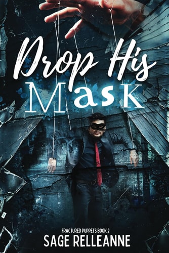 Drop His Mask A Dark Why Choose Dystopian Romance