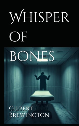 Whisper of Bones