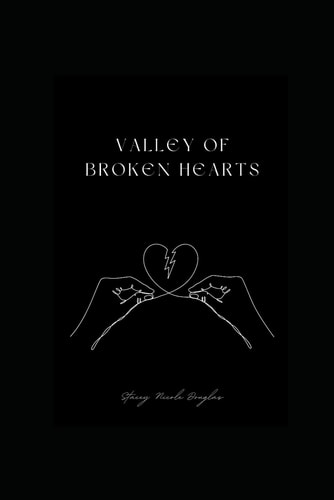Valley of Broken Hearts