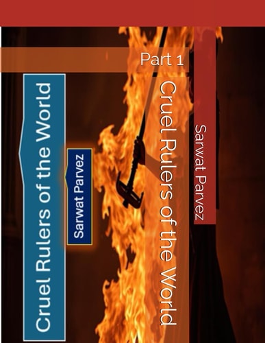Cruel Rulers of the World Part 1