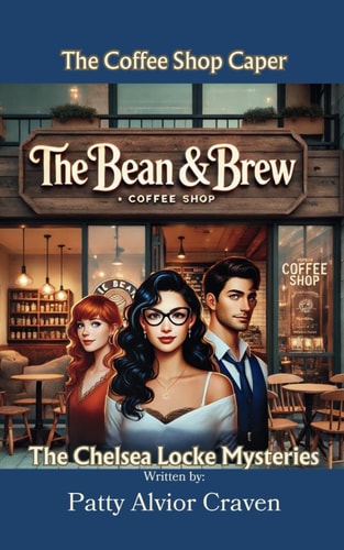 The Chelsea Locke Mysteries The Coffee Shop Caper
