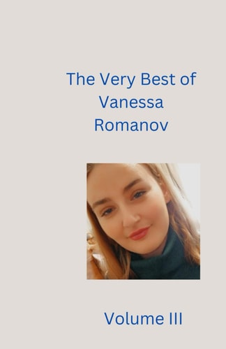 The Very Best Of Vanessa Romanov Volume Three