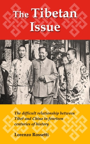 The Tibetan Issue The Difficult Relationship Between Tibet and China in Fourteen Centuries of History