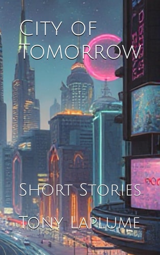 City of Tomorrow Short Stories