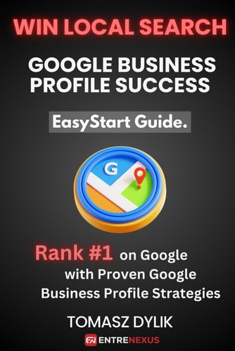 Win Local Search Google Business Profile Success: Rank #1 on Google with Proven Google Business Profile Strategies
