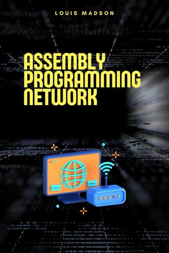 Assembly Programming for Network Development of Communication Protocols