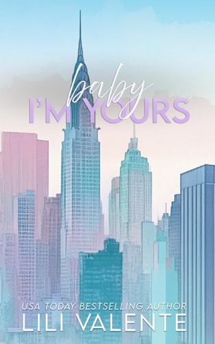 Baby I'm Yours An Age Gap Romance