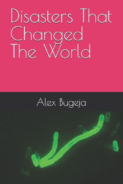 Disasters That Changed The World