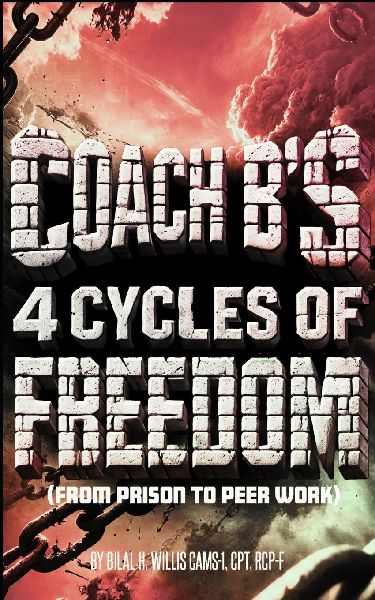 Coach Bs 4 Cycles of Freedom: From Prison to Peer Work