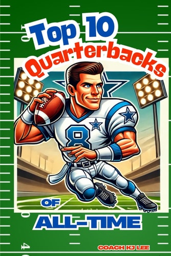 Top 10 Quarterbacks of All-Time! (And Their Best Games!) Football Stories of the Best QB's in NFL History