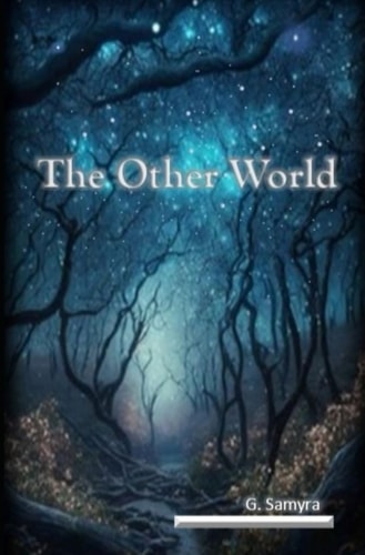 The Other World When Calls the Universe