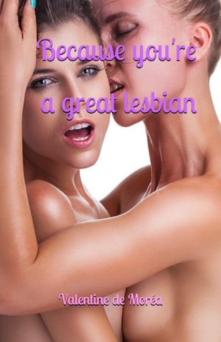 Because You're a Great Lesbian