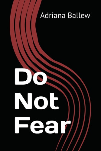 Do Not Fear