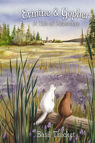 Ermine & Gopher A Tale of Adventure