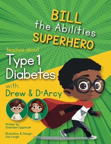 Bill the Abilities Teaches about Type 1 Diabetes with Drew and D'Arcy