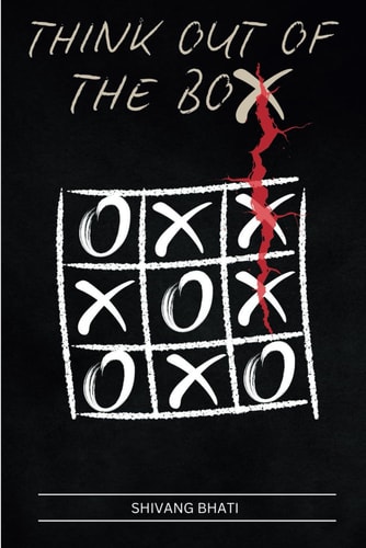 100 Pages to 'THINK OUT OF THE BOX'