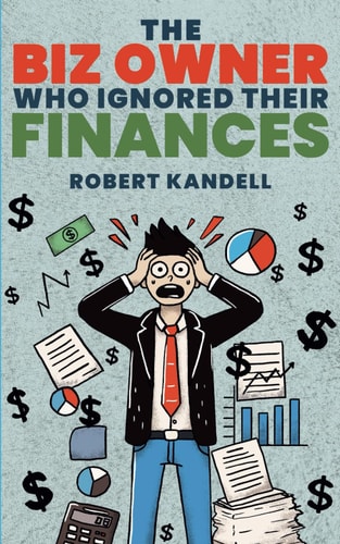 The Biz Owner who Ignored Their Finances