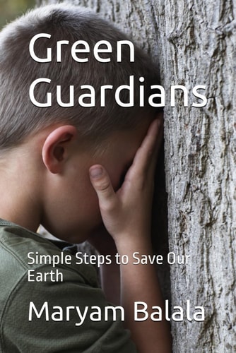 Green Guardians Simple Steps to Save Our Earth