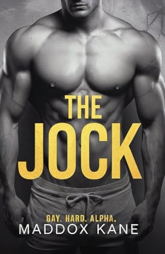 The Jock Gay. Hard. Alpha.