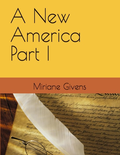 A New America Part I