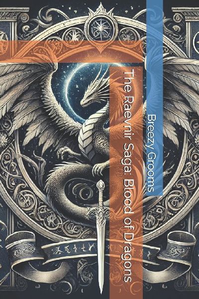 The Raevnir Saga: Blood of Dragons