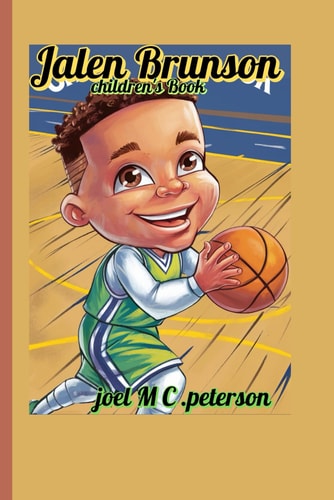 Jalen Brunson Children's Book A Kid who Loves the Game!!