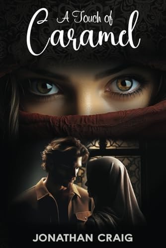 A Touch of Caramel: A forbidden love story