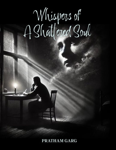 Whispers of a Shattered Soul
