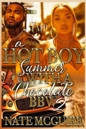 A Hot Boy Summer with a Chocolate Bbw 2 Finale