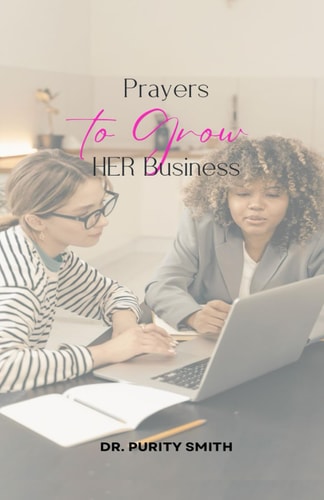 Prayers to GROW HER Business 30 Days of Prayers for Business