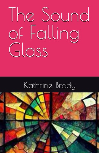 The Sound of Falling Glass