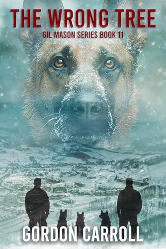 The Wrong Tree A Gil Mason Novel