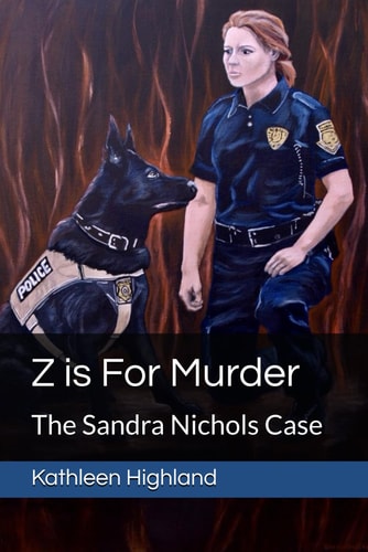 Z is For Murder The Sandra Nichols Case