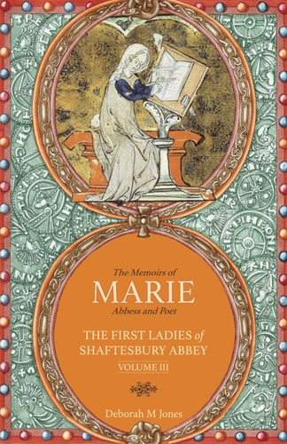 The Memoirs of Marie Abbess and Poet