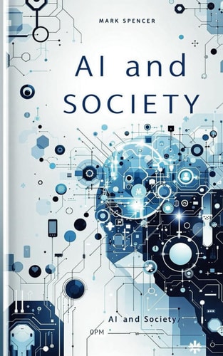 AI and Society A Symbiotic Relationship