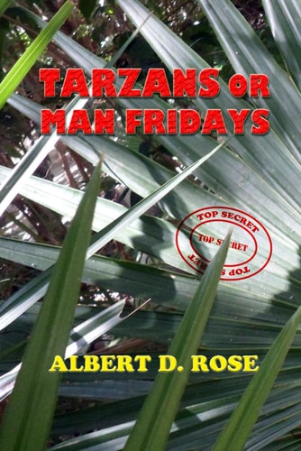 Tarzans Or Man Fridays The Uninhabited Islands