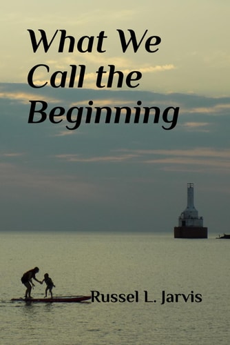 What We Call the Beginning