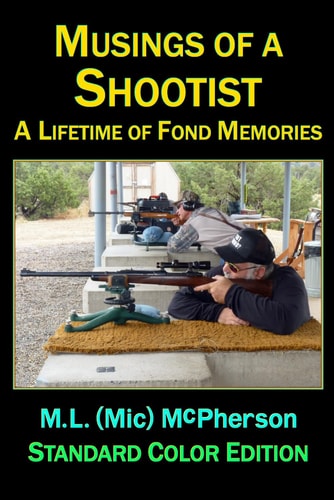 Musings of a Shootist A Lifetime of Memories