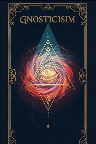 Introduction to Gnosticism A Comprehensive Textbook